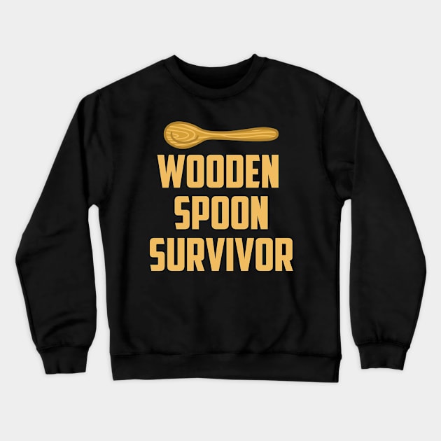 Wooden Spoon Survivor Crewneck Sweatshirt by TomCage